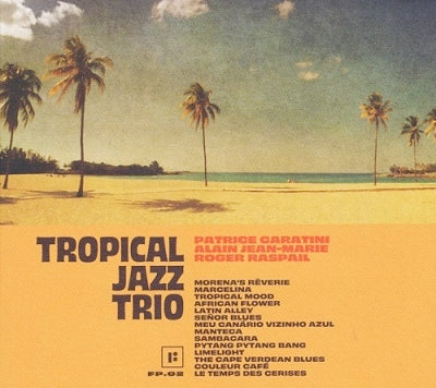 Tropical Jazz Trio - Tropical Jazz Trio - Import CD