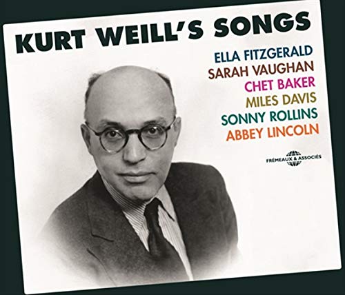 Ella Fitzgerald 、 Sarah Vaughan 、 Chet Baker 、 Miles Davis 、 Sonny Rollins 、 Abbey Lincoln - Kurt Weill's Songs - Import CD