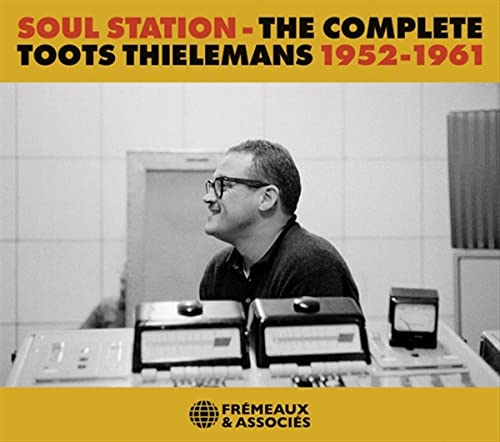 Toots Thielemans - Soul Station - The Complete Toots Thielemans 1952-1961 - Import 4 CD