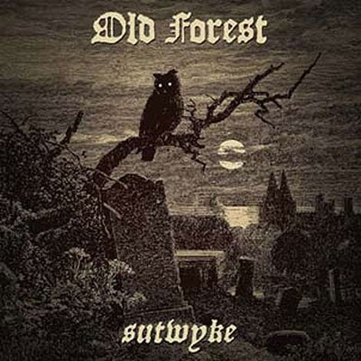 Old Forest - Sutwyke - Import CD