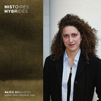 Alice Beryl - Alice Belugou: Histoires Hybrides - Import CD