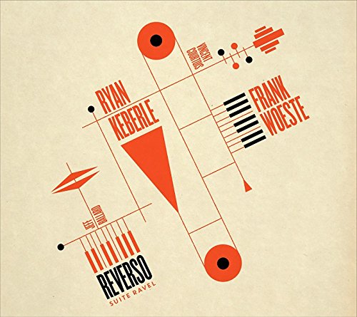 Ryan Keberle 、 Frank Woeste - Reverso - Suite Ravel - Import CD