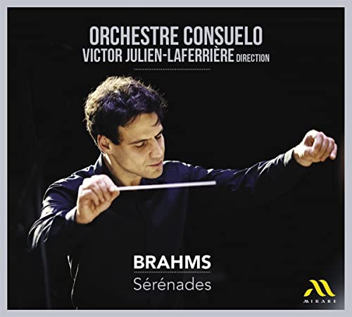 Brahms (1833-1897) - Serenades Nos.1, 2 : Victor Julien-Laferriere / Orchestre Consuelo - Import Digipak CD