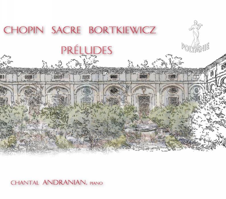Chopin (1810-1849) - Preludes: Andranian(P)+guy Sacre, Bortkiewicz - Import CD