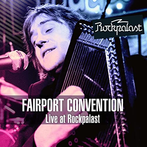 Fairport Convention - Live At Rockpalast - Import CD