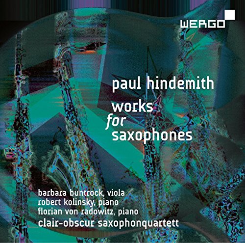 Hindemith (1895-1963) - Works for Saxophones : Clair-Obscur Saxophonquartett, Buntrock(Va)Kolinsky, Radowitz(P) - Import CD
