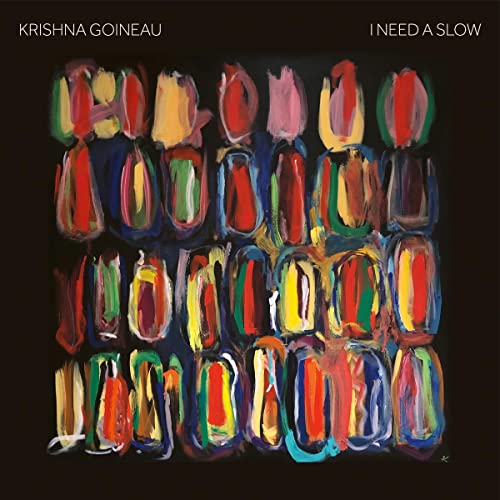 Krishna Goineau - I Need A Slow - Import LP Record