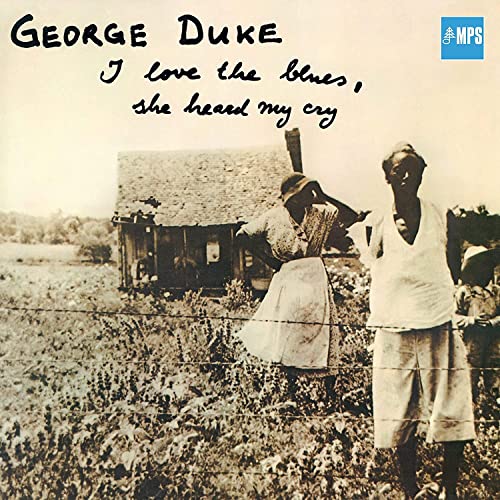 George Duke - I Love The Blues, She Heard My Cry - Import CD