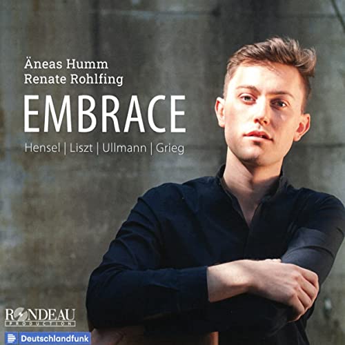 Äneas Humm - Embrace-Lieder Von Hensel,Liszt,Ullmann,Grieg - Import CD