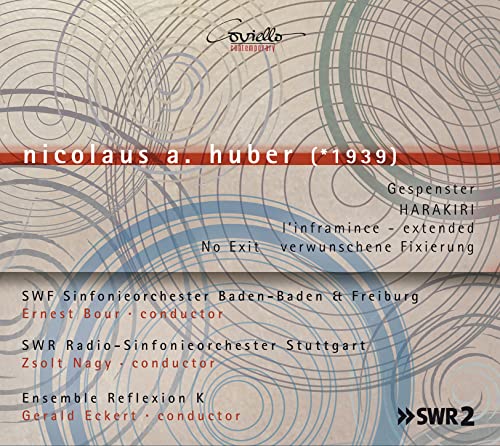 Huber, Nicolaus A. (1939-) - Gespenster, Harakiri, L'inframince, No Exit: Bour / Swr So Z.nagy / Stuttgart Rso Eckert / Ensemble Reflexion K - Import CD