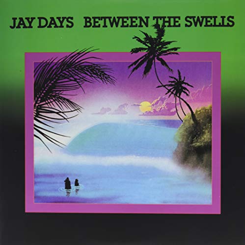 Jay Days - Between The Swells - Import LP Record