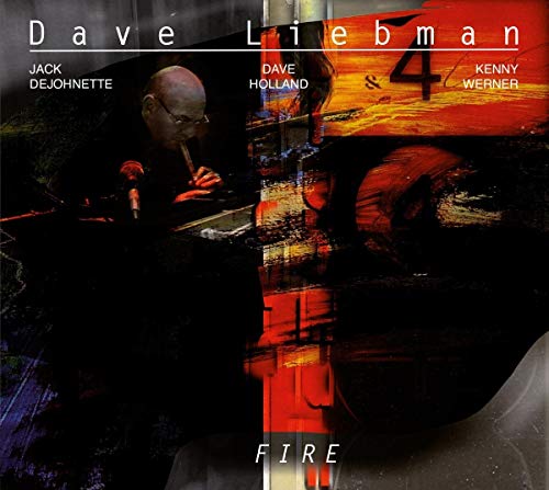 Dave Liebman - Fire - Import CD