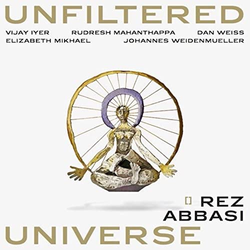 Rez Abbasi - Unfiltered Universe - Import CD