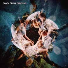 Clock Opera - Carousel - Import CD