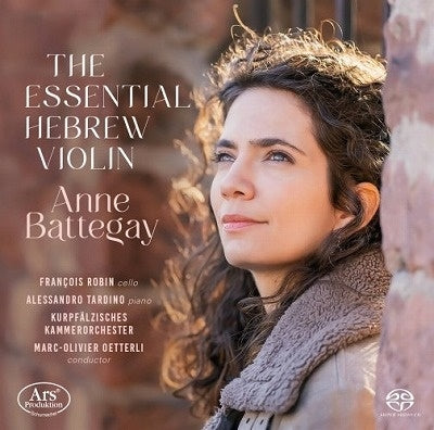 Anne Battegay - The Essential Hebrew Violin - Import SACD Hybrid