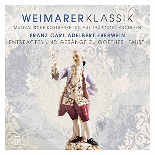 Eberwein , Carl (1786-1868) - Music For Goethe's Faust: Weder / Thuringen So Burkia Brieske R.hartmann Lepetit - Import CD