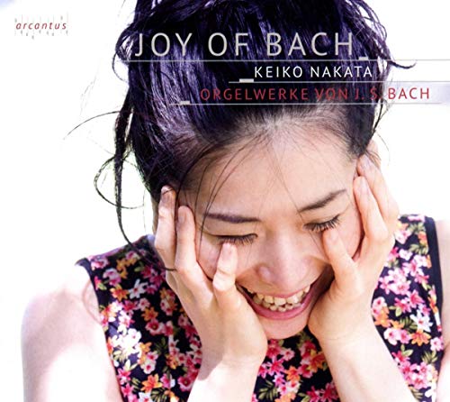 Bach (1685-1750) - Joy of Bach -Organ Works : Keiko Nakata - Import Digipak CD