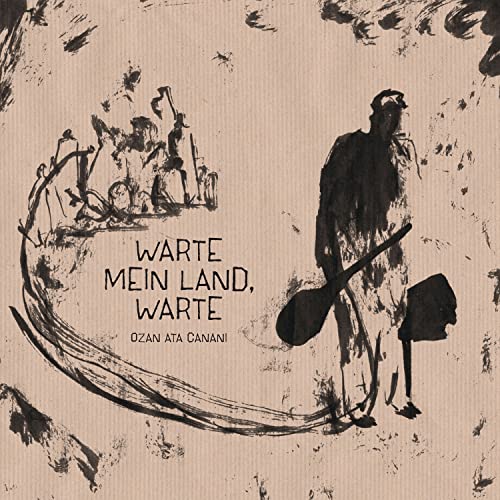 Ozan Ata Canani - Warte Mein Land, Warte - Import Vinyl LP Record