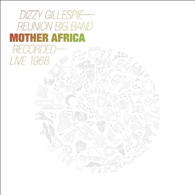 The Dizzy Gillespie Reunion Big Band - Mother Africa: Live 1968 - Import LP Record