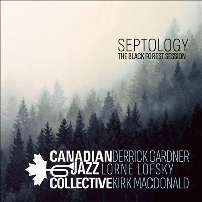Canadian Jazz Collective - Septology: The Black Forest Session - Import LP Record