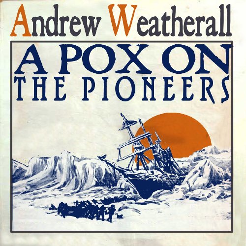 Andrew Weatherall - Pox On The Pioneers - Japan CD Bonus Track