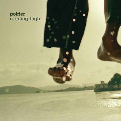 Poirier - Running High - Japan CD