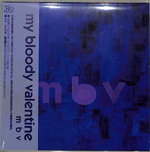 My Bloody Valentine - M B V - Japan  Mini LP UHQCD