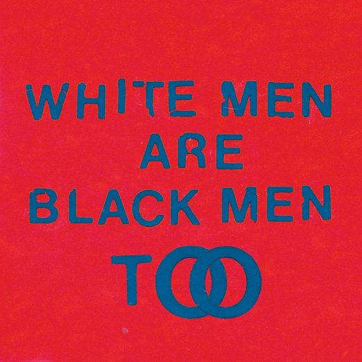 Young Fathers - White Men Are Black Men Too - Import