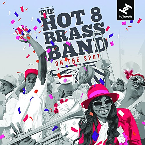 The Hot 8 Brass Band - On The Spot - Import CD With Japan Obi
