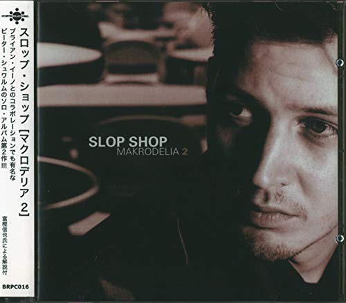 Slop Shop - MAKRODELIA 2 - Japan CD