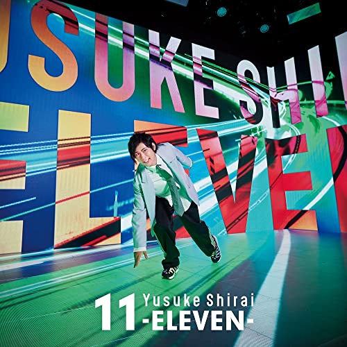 Yusuke Shirai - 11-Eleven- （Regular Disc） - Japan CD