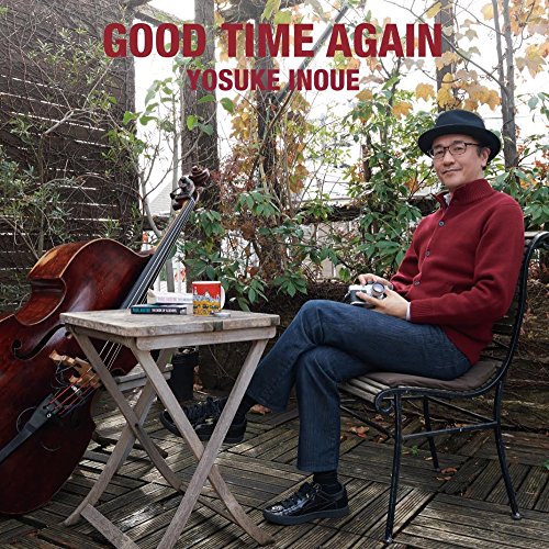 Inoue Yosuke - Good Time Again! - Japan CD