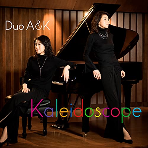 Kaleidoscope-rachmaninov: Pieces Op, 11, Schubert: Fantasy: Duo A & K - Japan CD