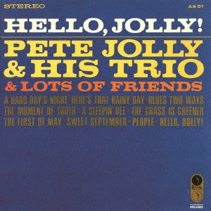 The Pete Jolly Trio & Friends - Hello Jolie! - Japan Mini LP CDLtd