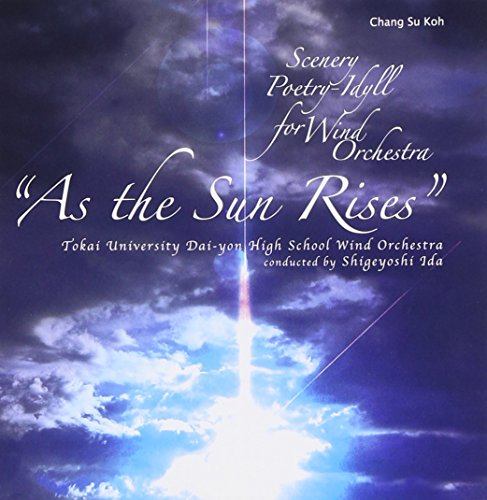 Tokai University Daiyon High School Symphonic Band - SUISOUGAKU NO TAME NO HUKEISHI[HI GA NOBORU TOKI]YORI - Japan CD