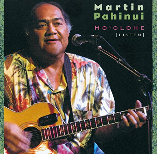 Martin Pahinui - Ho'Olohe - Japan CD