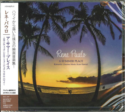 Rene Paulo - A Summer Place-Romantic Cinema Music From Hawaii - Japan  CD