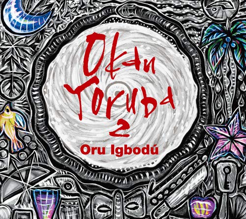 Okan Yoruba - Okan Yoruba 2 -Oru Igbodu- - Japan  Digipak CD Bonus Track
