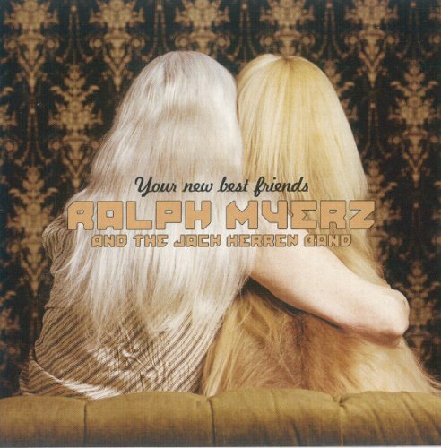 Ralph Myerz/The Jack Herren Band - YOUR NEW BEST FRIENDS - Japan CD