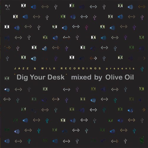 OLIVE OIL - JAZZ & MILK RECORDINGS PRESENTS... DIG YOUR DESK - Japan CD