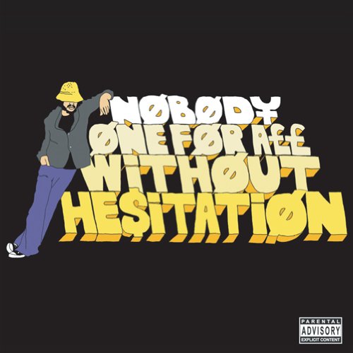 Nobody (Hip Hop) - One For All Without Hesitation - Japan CD