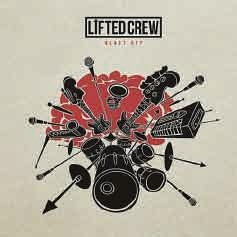 Lifted Crew - Blast Off - Import CD