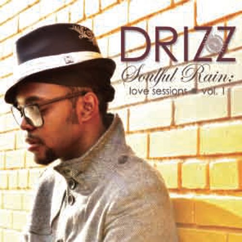 Drizz - Soulful Rain: Love Sessions, Vol.1 - Import CD
