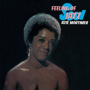 Azie Mortimer - The Feeling Of Jazz [Limited Release] - Japan CD