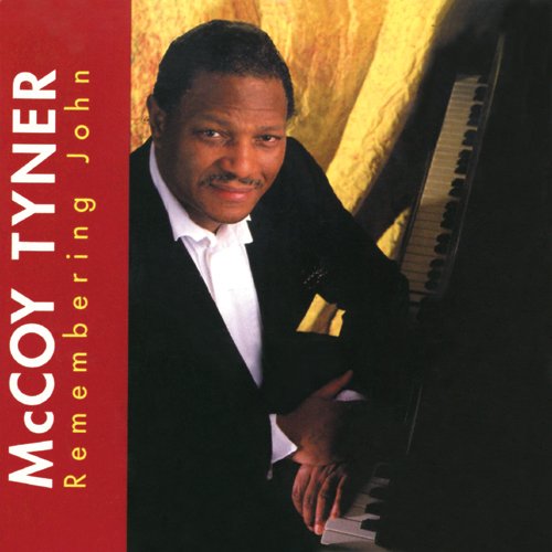 Mccoy Tyner - Remembering John [Limited Release] - Japan CD