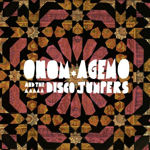 Onom Agemo & The Disco Jumpers - Cranes And Carpets - Import CD