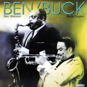 Ben Webster 、 Buck Clayton - Ben/Buck [Low-Priced Edition] - Japan CD
