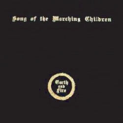 Earth & Fire - SONG OF THE MARCHING CHILDREN - Import CD