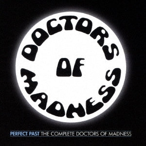 Doctors Of Madness - Perfect Past: The Complete Doctors Of Madness - Import CD