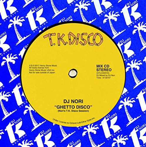 Dj Nori - Ghetto Disco : T.K.Records Dj Mix - Japan CD